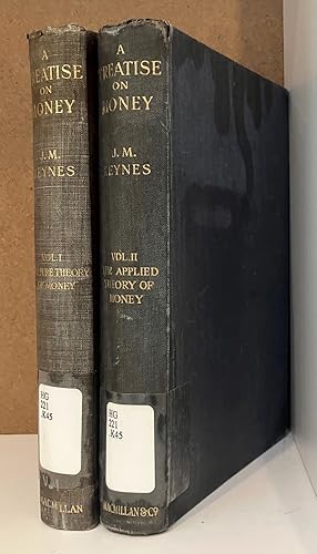 Image du vendeur pour A TREATISE ON MONEY (In two volumes): I: The pure theory of money 2: The applied theory of money mis en vente par Turgid Tomes