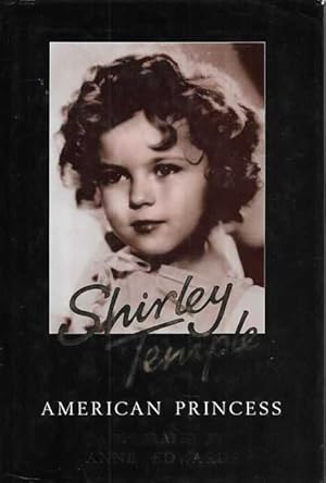 Seller image for Shirley Temple: American Princess for sale by Leura Books