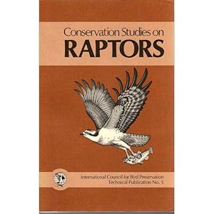 Imagen del vendedor de Conservation Studies on Raptors a la venta por Buteo Books