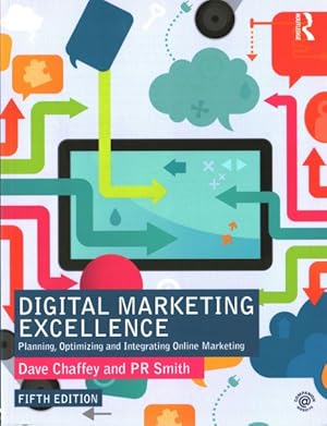 Immagine del venditore per Digital Marketing Excellence : Planning, Optimizing and Integrating Online Marketing venduto da GreatBookPrices