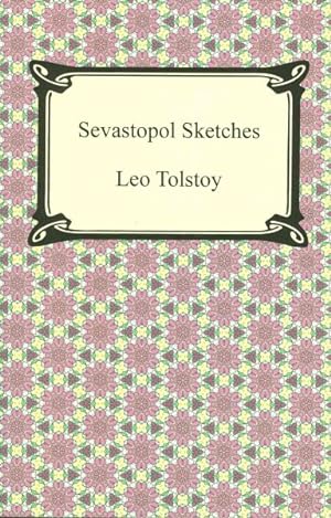 Imagen del vendedor de Sevastopol Sketches : (Sebastopol Sketches) a la venta por GreatBookPrices