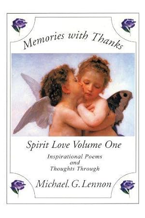 Seller image for Memories With Thanks: Spirit Love Volume One for sale by WeBuyBooks
