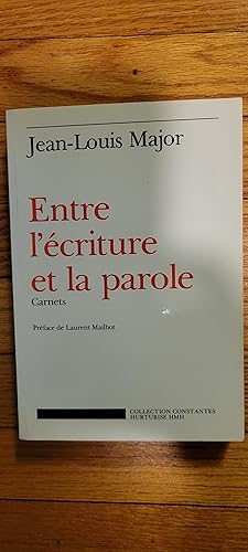 Entre l'écriture et la parole : Carnets