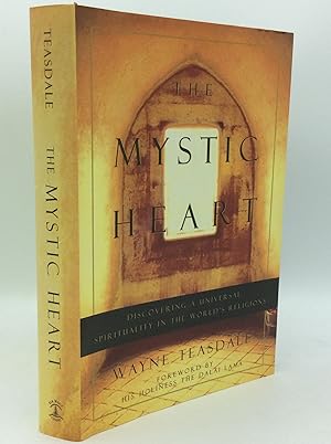 Seller image for THE MYSTIC HEART: Discovering a Universal Spirituality in the World's Religions for sale by Kubik Fine Books Ltd., ABAA