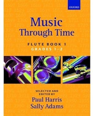 Image du vendeur pour Music Through Time: Flute Book 1 mis en vente par WeBuyBooks