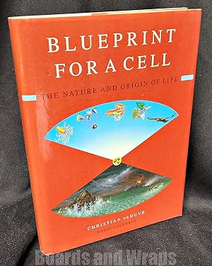 Blueprint for a Cell The Nature and Origin of Life