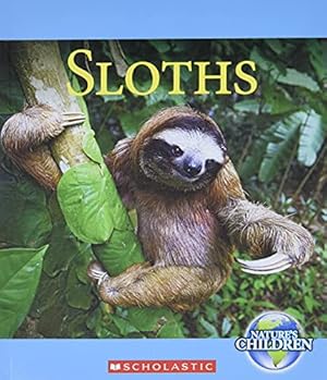 Immagine del venditore per Sloths (Nature's Children) venduto da WeBuyBooks