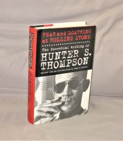 Seller image for Fear and Loathing at Rolling Stone: The Essential Writing of Hunter S. Thompson. Edited with an Introduction by Jann S. Wenner. for sale by Gregor Rare Books
