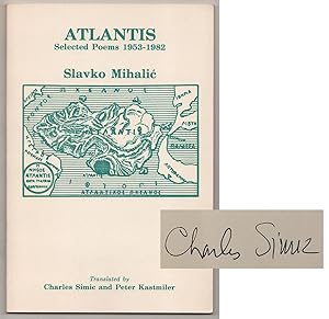 Immagine del venditore per Atlantis: Selected Poems 1953 - 1982 (Signed First Edition) venduto da Jeff Hirsch Books, ABAA