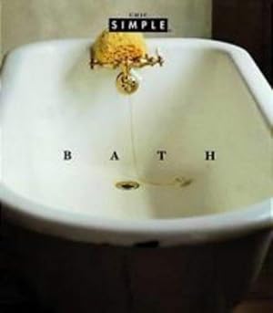 Bild des Verkufers fr Chic Simple: Bath zum Verkauf von WeBuyBooks