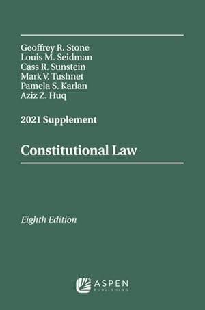 Seller image for Constitutional Law : 2021 Supplement for sale by GreatBookPrices