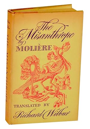 Immagine del venditore per The Misanthrope: Comedy in Five Acts, 1666 venduto da Jeff Hirsch Books, ABAA