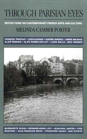 Seller image for Through Parisian Eyes: Reflections On Contemporary French Arts And Culture for sale by WeBuyBooks