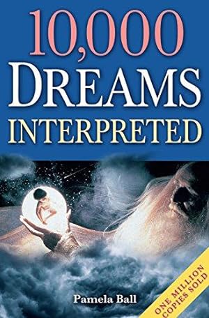 Seller image for 10,000 Dreams Interpreted for sale by WeBuyBooks