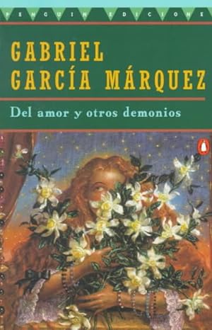 Seller image for Del amor y otros demonios / Of Love and Other Demons -Language: spanish for sale by GreatBookPrices