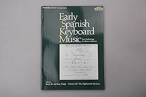 EARLY SPANISH KEYBOARD MUSIC- AN ANTHOLOGY. Volume III: The Eighteenth Century