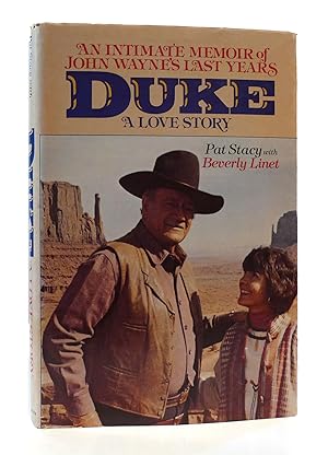 Seller image for DUKE: A LOVE STORY AN INTIMATE MEMOIR OF JOHN WAYNE'S LAST YEARS for sale by Rare Book Cellar