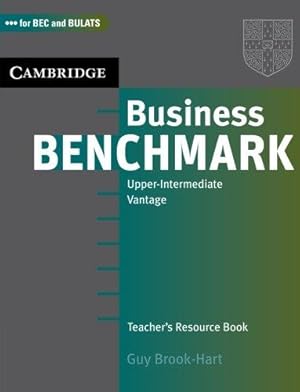 Bild des Verkufers fr Business Benchmark Upper-Intermediate Vantage Teacher's Resource Book zum Verkauf von WeBuyBooks