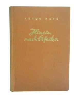 Seller image for Hinein nach Afrika for sale by World of Rare Books