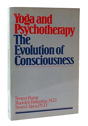 Image du vendeur pour YOGA AND PSYCHOTHERAPY: THE EVOLUTION OF CONSCIOUSNESS mis en vente par Rare Book Cellar