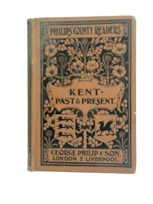 Immagine del venditore per Kent Past and Present venduto da World of Rare Books