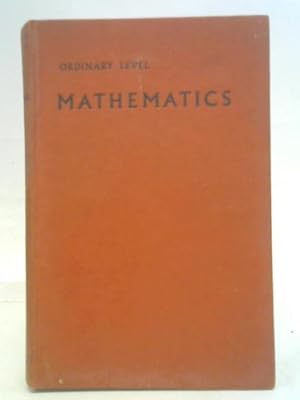 Bild des Verkufers fr Ordinary Level Mathematics zum Verkauf von World of Rare Books