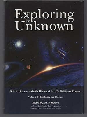 Exploring the Unknown: Selected Documents in the History of the United States Civilian Space Prog...