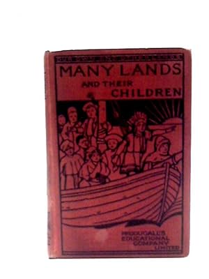 Immagine del venditore per Many Lands and Their Children (McDougall's School Series) venduto da World of Rare Books