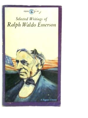 Imagen del vendedor de Selected Writings of Ralph Waldo Emerson a la venta por World of Rare Books