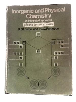 Seller image for Inorganic and Physical Chemistry (C.I.L.S.) for sale by World of Rare Books