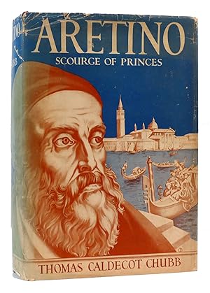 Seller image for ARETINO SCOURGE OF PRINCES for sale by Rare Book Cellar