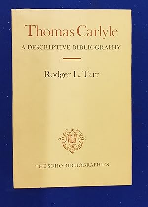 Imagen del vendedor de Thomas Carlyle : A Descriptive Bibliography. a la venta por Wykeham Books