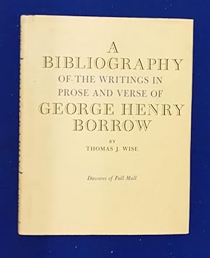 Imagen del vendedor de A Bibliography of the Writings in Prose and Verse of George Henry Borrow. a la venta por Wykeham Books