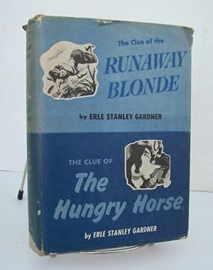 Imagen del vendedor de Clue of the Runaway Blonde + Clue of the Hungry Horse a la venta por John E. DeLeau
