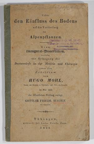 Seller image for Ueber den Einflu des Bodens auf die Vertheilung der Alpenpflanzen. Eine Inaugural-Dissertation for sale by Antiq. F.-D. Shn - Medicusbooks.Com