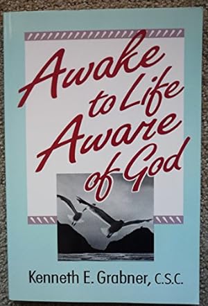 Seller image for Awake to Life Aware of God for sale by WeBuyBooks