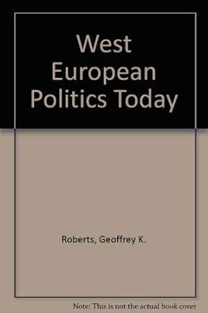 Immagine del venditore per West European Politics Today venduto da WeBuyBooks