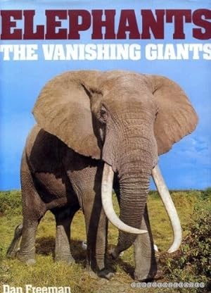 Seller image for Elephants: The Vanishing Giants (A Bison book) for sale by WeBuyBooks
