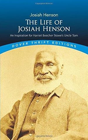 Imagen del vendedor de The Life of Josiah Henson: An Inspiration for Harriet Beecher Stowe's Uncle Tom (Thrift Editions) a la venta por WeBuyBooks