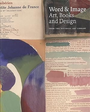 Immagine del venditore per Word and Image: Art, Books, and Design From The National Art Library at the Victoria and Albert Museum venduto da The Anthropologists Closet