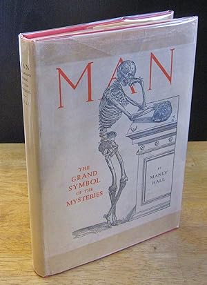 Seller image for Man: The Grand Symbol of the Mysteries [Essays & Gems of Thought in Occult Anatomy] for sale by The BiblioFile