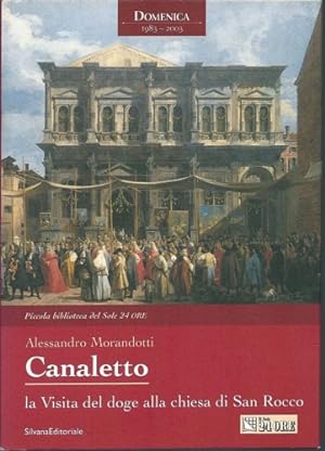 Image du vendeur pour Canaletto. La visita del doge alla chiesa di San Rocco. mis en vente par FIRENZELIBRI SRL