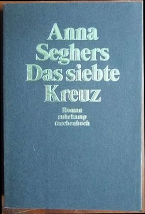 Bild des Verkufers fr Das siebte Kreuz : ein Roman aus Hitlerdeutschland. Suhrkamp Taschenbuch ; 3025 zum Verkauf von Antiquariat Blschke