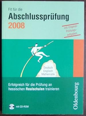 Immagine del venditore per Fit fr die Abschlussprfung 2008. : Erfolgreich fr die Prfung an hessischen Realschulen trainieren. venduto da Antiquariat Blschke