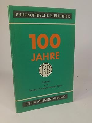 Bild des Verkufers fr 100 Jahre Philosophische Bibliothek 1868 - 1968; Zeittafel und Gesamt-Verlagsverzeichnis zum Verkauf von ANTIQUARIAT Franke BRUDDENBOOKS