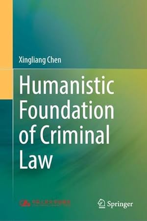 Bild des Verkufers fr Humanistic Foundation of Criminal Law zum Verkauf von AHA-BUCH GmbH