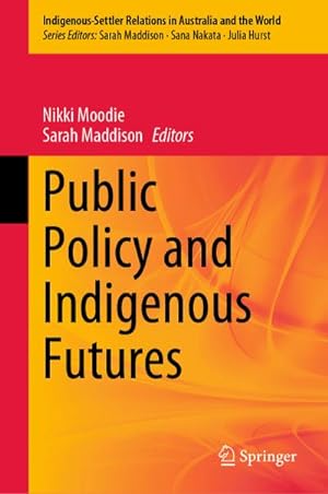 Seller image for Public Policy and Indigenous Futures for sale by AHA-BUCH GmbH