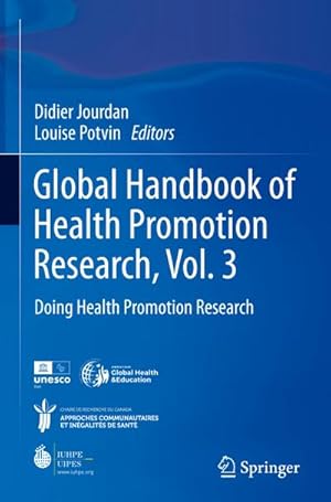 Immagine del venditore per Global Handbook of Health Promotion Research, Vol. 3 : Doing Health Promotion Research venduto da AHA-BUCH GmbH
