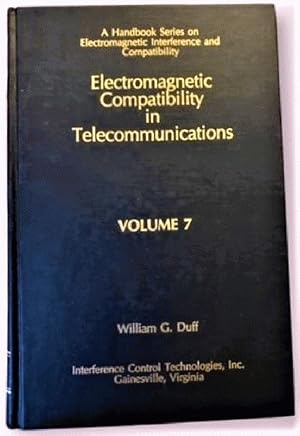 Bild des Verkufers fr Electromagnetic Compatibility in Telecommunications (Handbook Series on Electromagnetic Interference and Compatibility Vol. 7) zum Verkauf von Alplaus Books