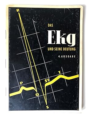 Imagen del vendedor de Das EKG und seine Deutung. 4. Ausgabe. a la venta por Antiquariat an der Linie 3